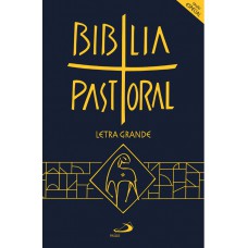 Bíblia Pastoral - Edição Especial - Letra Grande: Capa Cristal