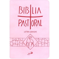 Bíblia Pastoral - Zíper - Rosa: Letra Grande