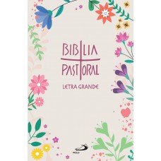 Bíblia Pastoral - Letra Grande - Loral