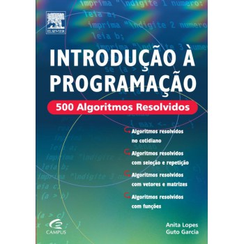 Introdução à Programação: 500 Algoritmos Resolvidos