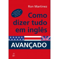 Como Dizer Tudo Em Inglês: Avançado