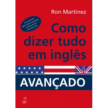 Como Dizer Tudo Em Inglês: Avançado
