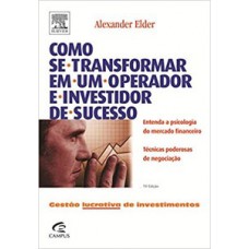 Como Se Transformar Em Um Operador E Investidor De Sucesso