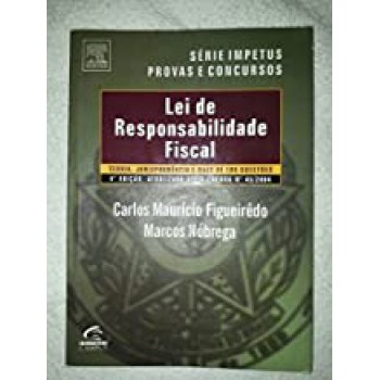 LEI DE RESPONSABILIDADE FISCAL - 4ª EDIÇÃO