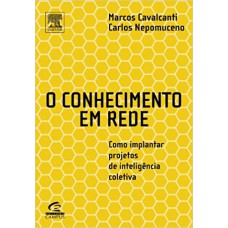 CONHECIMENTO EM REDE, O