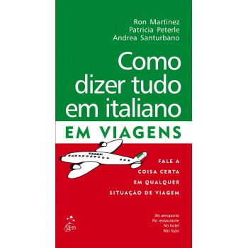 Como Dizer Tudo Em Italiano Em Viagens