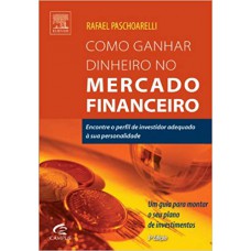 COMO GANHAR DINHEIRO NO MERCADO FINANCEIRO