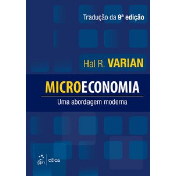 Microeconomia - Uma Abordagem Moderna