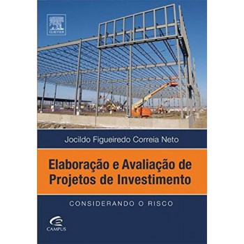 Elaboração e avaliação de projetos de investimento