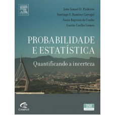 Probabilidade e estatística: Quantificando a incerteza