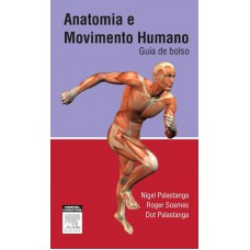 Anatomia E Movimento Humano: Guia De Bolso