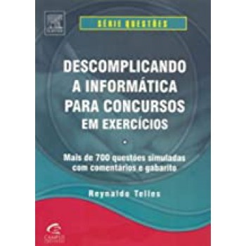 DESCOMPLICANDO A INFORMATICA PARA CONCURSOS EM EXERCICIOS