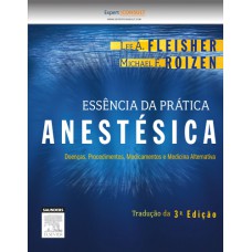 Essência Da Prática Anestésica