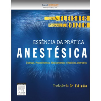 Essência Da Prática Anestésica