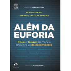 Além da euforia