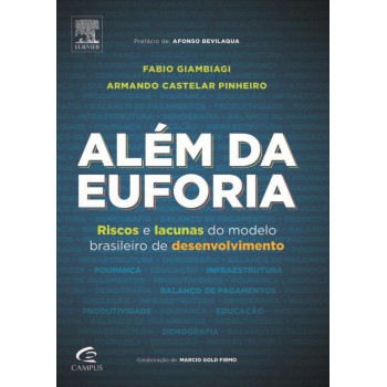 Além da euforia