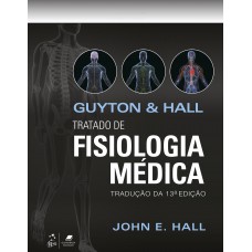 Guyton & Hall Tratado De Fisiologia Médica