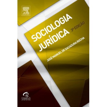 Sociologia Jurídica - 3ª Ed.