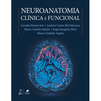 Neuroanatomia Clínica E Funcional