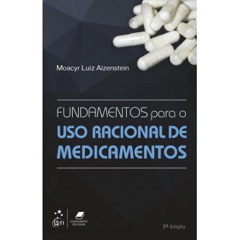 Fundamentos Para O Uso Racional De Medicamentos