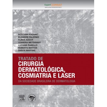 Tratado De Cirurgia Dermatológica, Cosmiatria E Laser