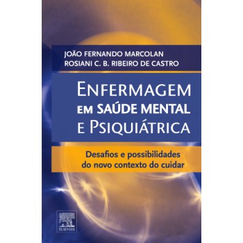 Enfermagem Em Saúde Mental E Psiquiátrica