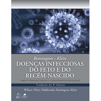 Remington E Klein Doenças Infecciosas Do Feto E Do Recém-nascido