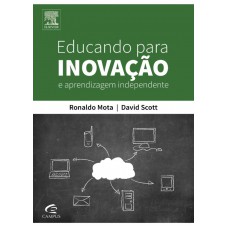 Educando para inovação e aprendizagem independente