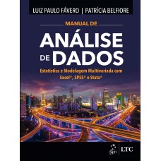 Manual De Análise De Dados - Estatística E Modelagem Multivariada Com Excel®, Spss® E Stata®