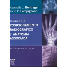 Tratado De Posicionamento Radiográfico E Anatomia