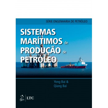 Sistemas Marítimos de Produção de Petróleo