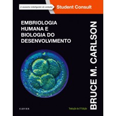 Embriologia Humana E Biologia Do Desenvolvimento