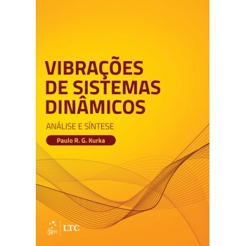 Vibrações de Sistemas Dinâmicos - Análise e Síntese