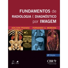 Cbr - Fundamentos De Radiologia E Diagnóstico Por Imagem