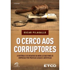 O cerco aos corruptores