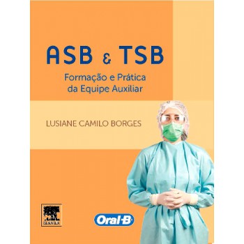 Asb E Tsb - Formação E Prática Da Equipe Auxiliar