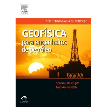 Geofísica para engenheiros de petróleo