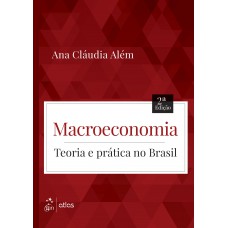 Macroeconomia - Teoria e Prática no Brasil