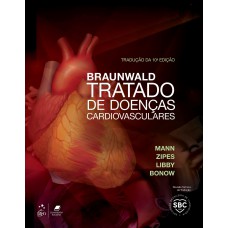 Braunwald - Tratado De Doenças Cardiovasculares