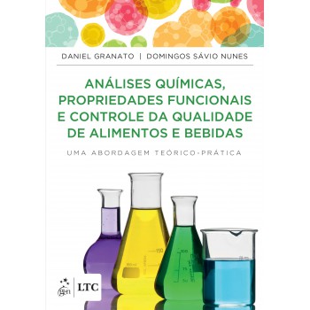 Análises Químicas, Propriedades Funcionais e Controle da Qualidade de Alimentos e Bebidas