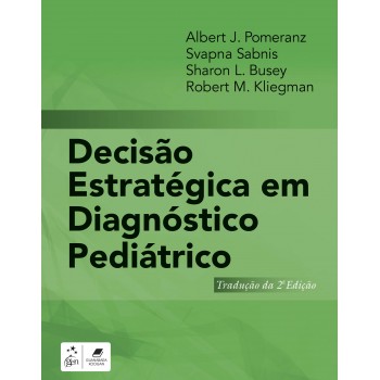 Decisão Estratégica Em Diagnóstico Pediátrico