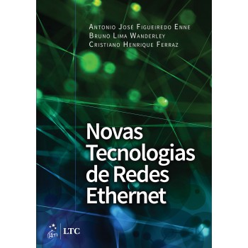 Novas Tecnologias de Redes Ethernet