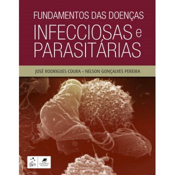 Fundamentos Das Doenças Infecciosas E Parasitárias