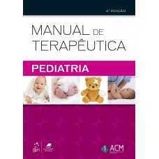 Manual De Terapêutica - Pediatria: Pediatria