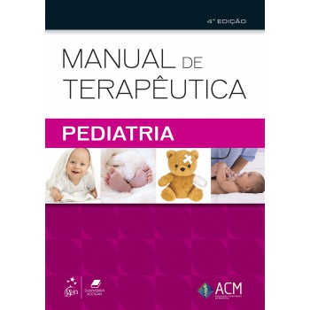 Manual De Terapêutica - Pediatria: Pediatria