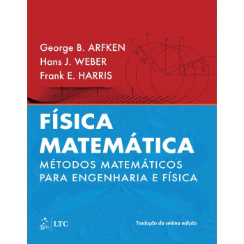 Física Matemática - Métodos Matemáticos Para Engenharia E Física