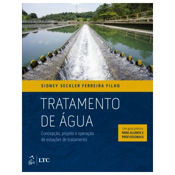 Tratamento De água - Concepção, Projeto E Operação De Estações De Tratamento