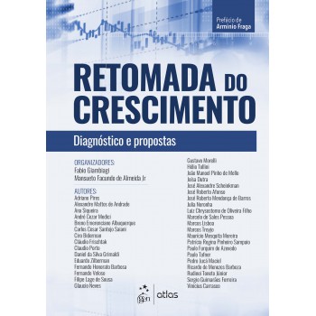 Retomada do Crescimento - Diagnósticos e Propostas