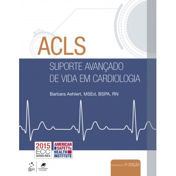 Acls - Suporte Avançado De Vida Em Cardiologia