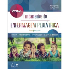 Wong - Fundamentos De Enfermagem Pediátrica